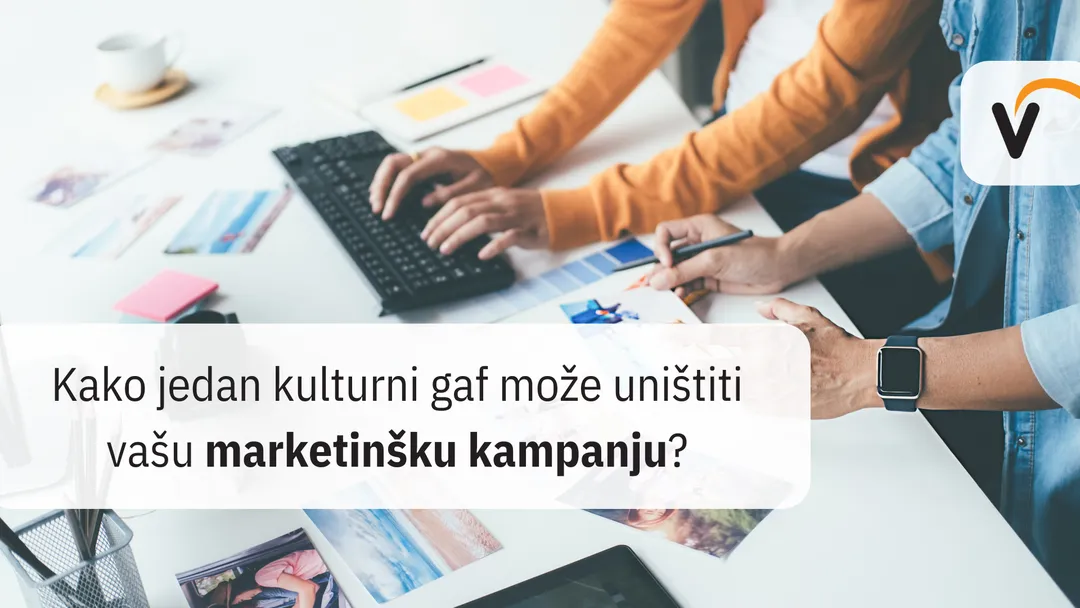 Kako jedan kulturni gaf može uništiti vašu marketinšku kampanju?