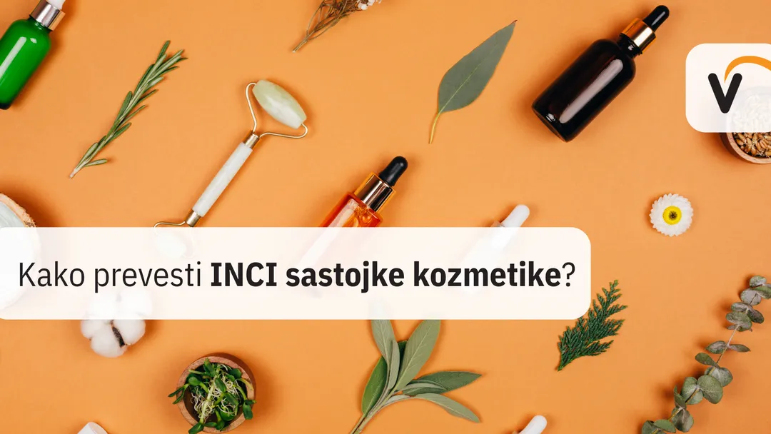Kako prevesti INCI sastojke kozmetike?