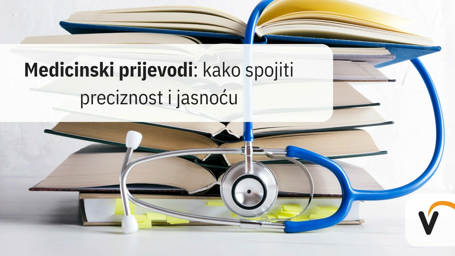 Medicinski prijevodi i terminologija – spoj stručnosti jezika i preciznosti u zdravstvu